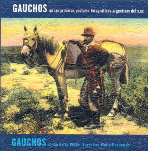 Portada Gauchos en las primeras postales fotográficas argentinas del s.xx