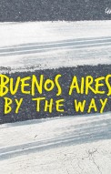 Buenos Aires by the Way