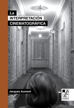 La interpretación cinematográfica