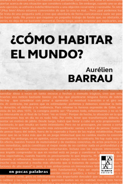 ¿Cómo habitar el mundo?
