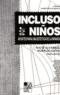 Incluso los niños