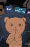 ¡Ay!, hay un monstruo adentro