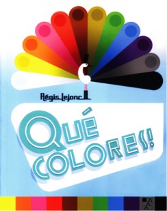 ¡Qué colores!